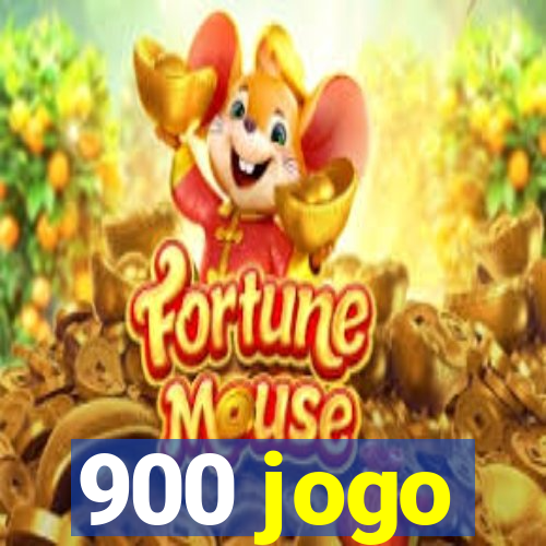 900 jogo